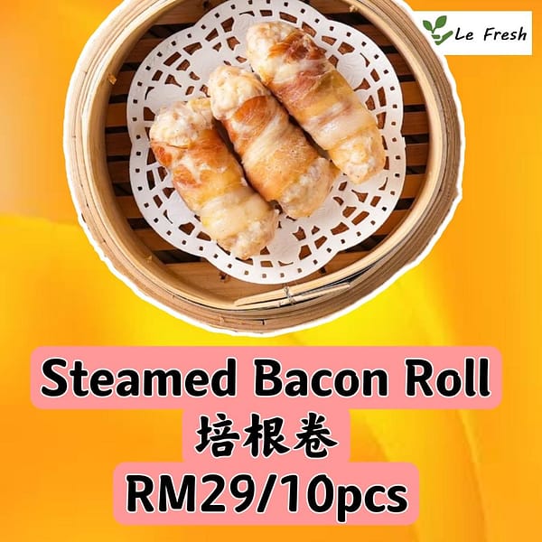 Steamed Bacon Roll 培根卷